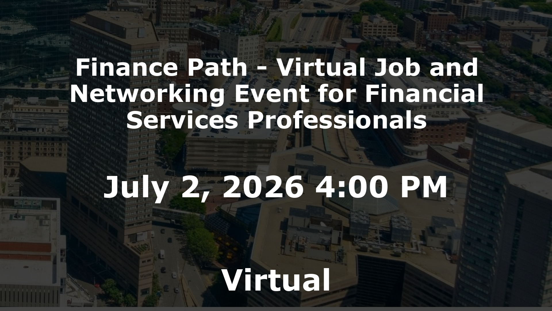 Finance Path - Virtual Job and Networking Event for Financial Services Professionals event image
